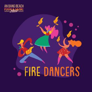 Fire Dancers - An Bang Beach Food & Music Festival