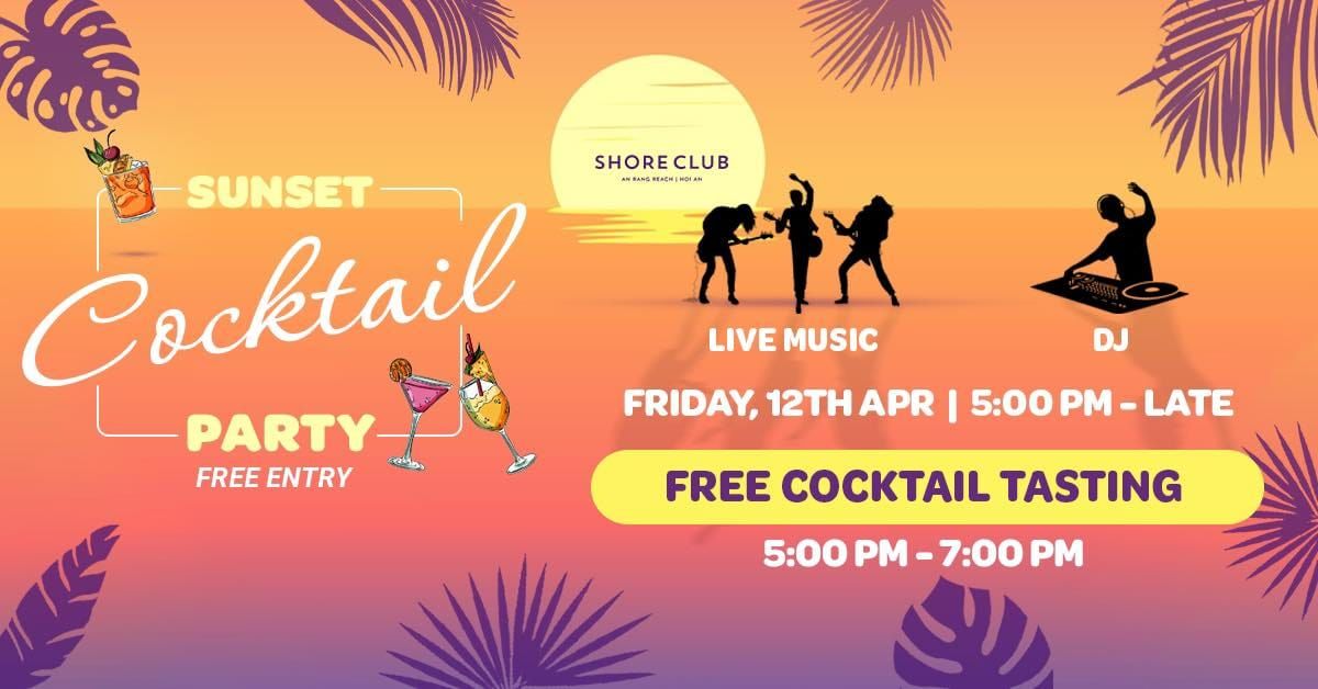 banner promoting Sunset Cocktail Party with live music and DJ at Shore Club, An Bang Beach - Hoi An, Vietnam